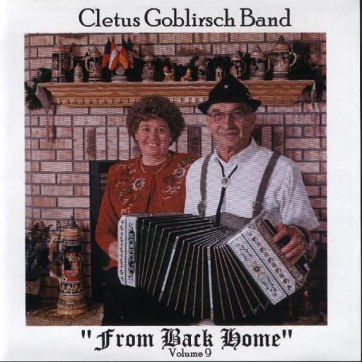 Cletus Goblirsch Band " From Back Home " Vol. 9 - Click Image to Close